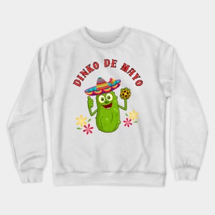 Pickleball DINKO Cinco DE MAYO Funny Pun Crewneck Sweatshirt